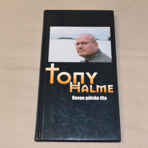 Tony Halme Kovan päivän ilta